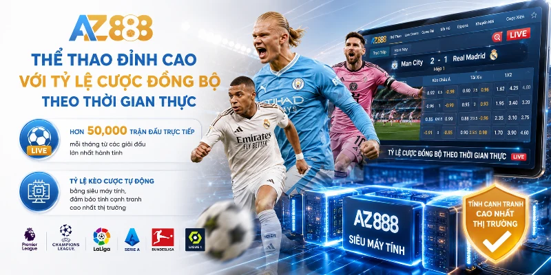 AZ888 cung cấp dữ liệu thể thao trực tiếp, tỷ lệ kèo toàn diện 
