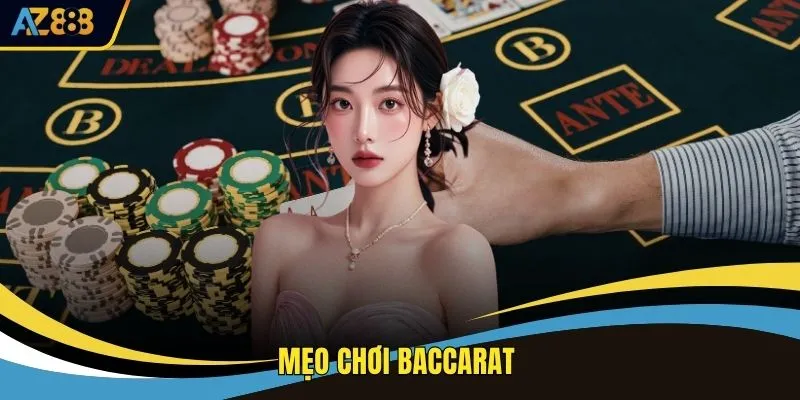 Mẹo Chơi Baccarat